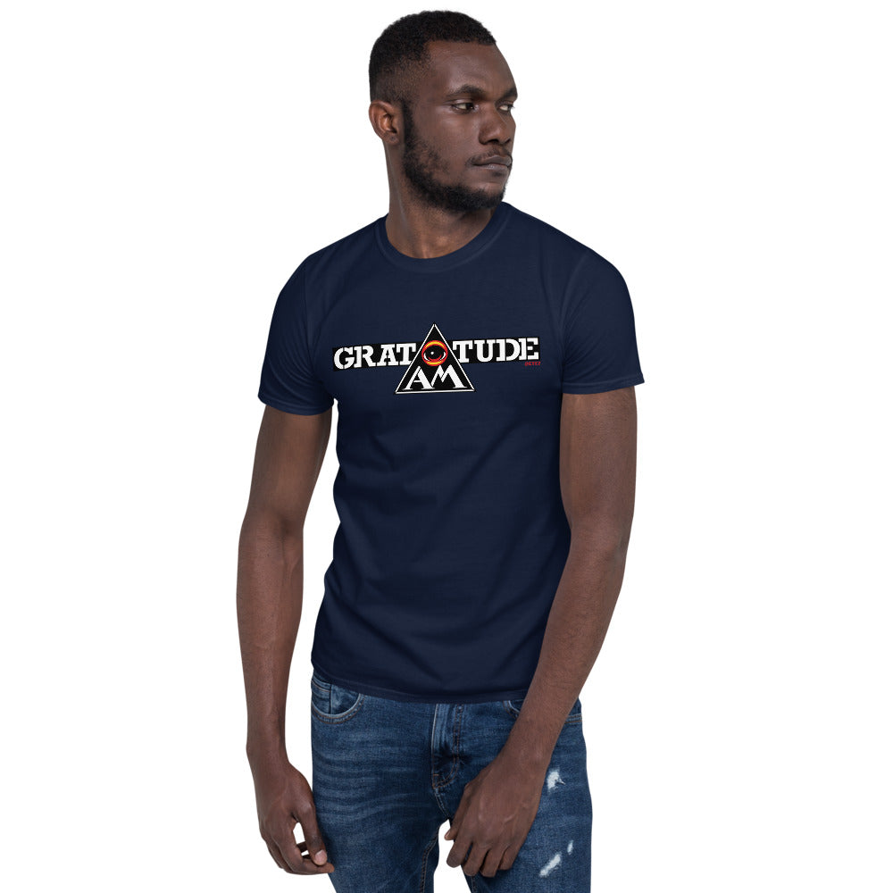EYE Am GRATITUDE - Short-Sleeve Unisex T-Shirt