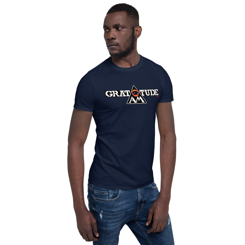 EYE Am GRATITUDE - Short-Sleeve Unisex T-Shirt