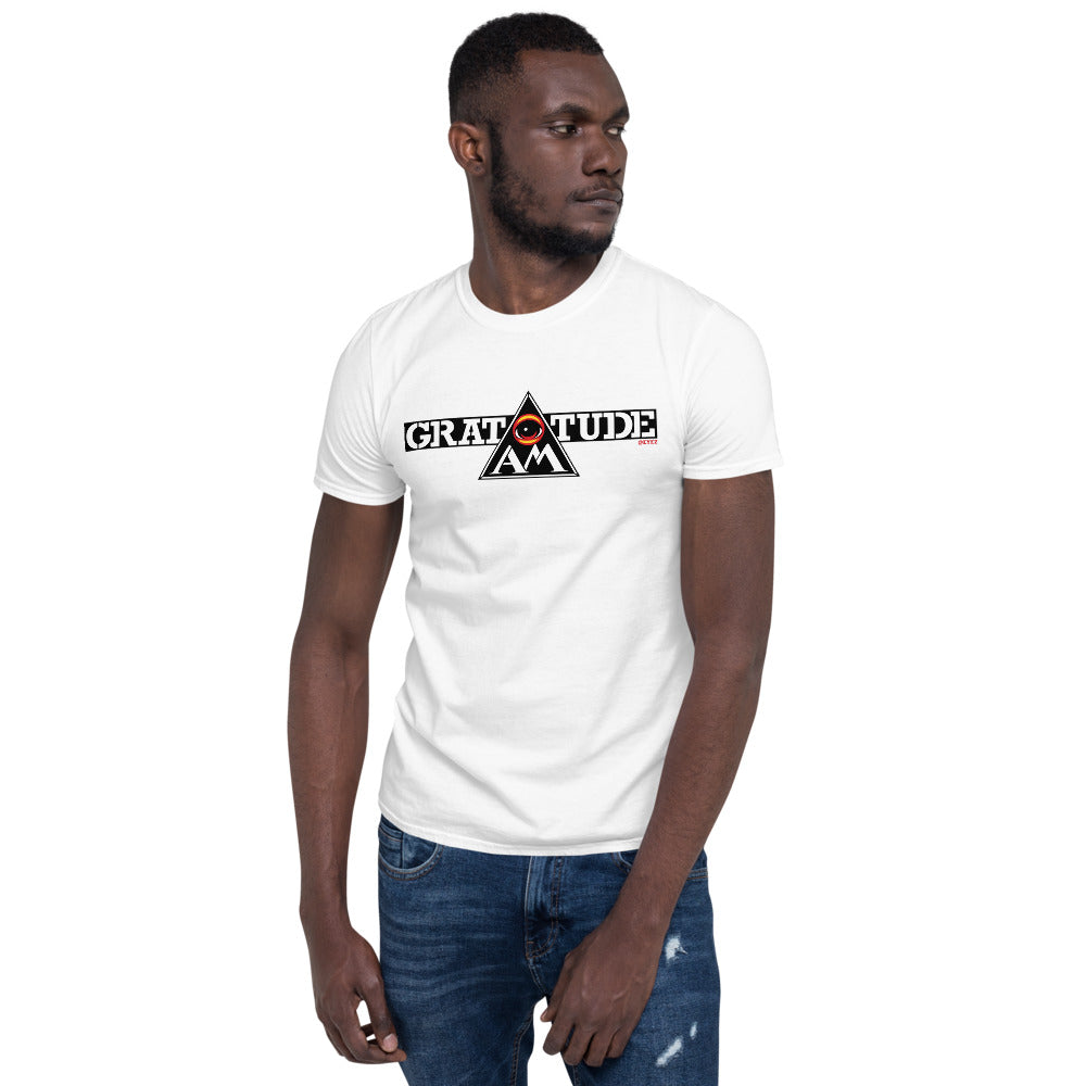 EYE Am GRATITUDE - Short-Sleeve Unisex T-Shirt